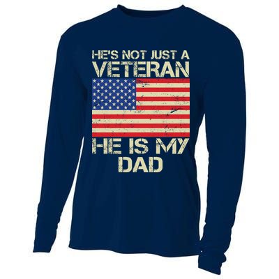 He's Not Just A Veteran Dad He Is My Dad Cooling Performance Long Sleeve Crew