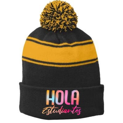 Hola Estudiantes Spanish Teacher Funny Back To School Stripe Pom Pom Beanie