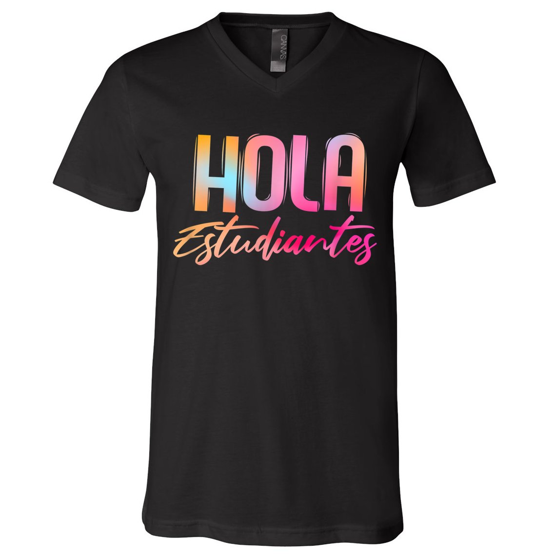 Hola Estudiantes Spanish Teacher Funny Back To School V-Neck T-Shirt