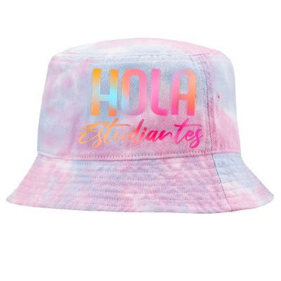 Hola Estudiantes Spanish Teacher Funny Back To School Tie-Dyed Bucket Hat