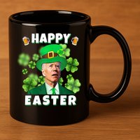 Happy Easter St Patrick's Day Confused Joe Biden Funny 11oz C Handle Ceramic Mug