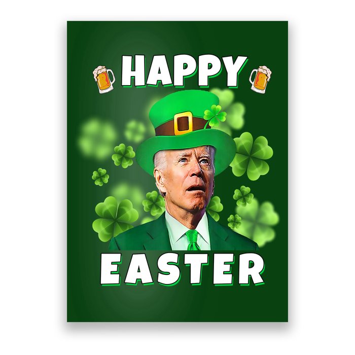 Happy Easter St Patrick's Day Confused Joe Biden Funny Poster