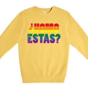 Homo Estas Spanish Mexican Funny Pride Ally Month Premium Crewneck Sweatshirt