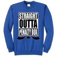 Hockey EnthusiastS Straight Outta The Penaltybox Design Funny Gift Tall Sweatshirt