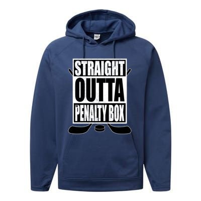 Hockey EnthusiastS Straight Outta The Penaltybox Design Funny Gift Performance Fleece Hoodie