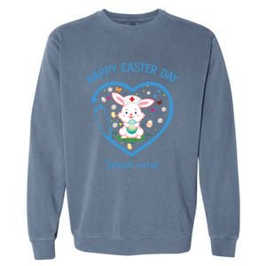 Happy Easter School Nurse Funny Gift Cute Nurse Easter Day Gift Garment-Dyed Sweatshirt