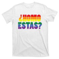 Homo Estas Spanish Mexican Funny Pride Ally Month T-Shirt