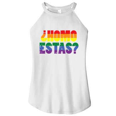 Homo Estas Spanish Mexican Funny Pride Ally Month Women's Perfect Tri Rocker Tank