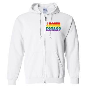 Homo Estas Spanish Mexican Funny Pride Ally Month Full Zip Hoodie