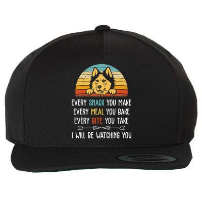 Husky Every Snack You Make Every Meal You Bake Husky Wool Snapback Cap