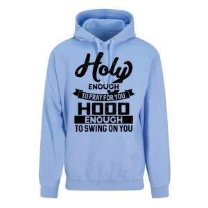 Holy Enough To Pray Hood Enough To Swing Gift Unisex Surf Hoodie