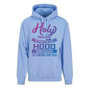 Holy Enough To Pray Hood Enough To Swing Gift Unisex Surf Hoodie