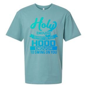 Holy Enough To Pray Hood Enough To Swing Gift Sueded Cloud Jersey T-Shirt