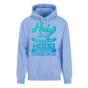 Holy Enough To Pray Hood Enough To Swing Gift Unisex Surf Hoodie