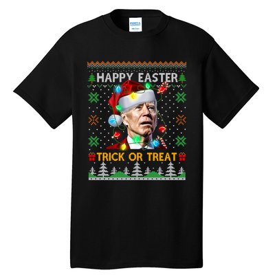 Happy Easter Trick Or Treat Funny Joe Biden Christmas Ugly Sweater Tall T-Shirt