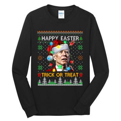 Happy Easter Trick Or Treat Funny Joe Biden Christmas Ugly Sweater Tall Long Sleeve T-Shirt