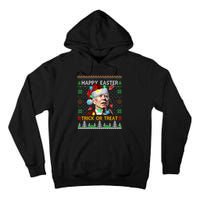 Happy Easter Trick Or Treat Funny Joe Biden Christmas Ugly Sweater Tall Hoodie