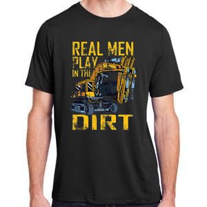 Heavy Equipment Tractor Operator Real Play In The Dirt Adult ChromaSoft Performance T-Shirt