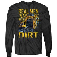 Heavy Equipment Tractor Operator Real Play In The Dirt Tie-Dye Long Sleeve Shirt