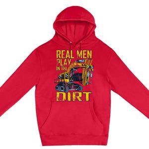 Heavy Equipment Tractor Operator Real Play In The Dirt Premium Pullover Hoodie