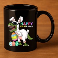 Happy Eastrawr T Rex Easter Bunny Dinosaur Eggs Boy kid 11oz C Handle Ceramic Mug