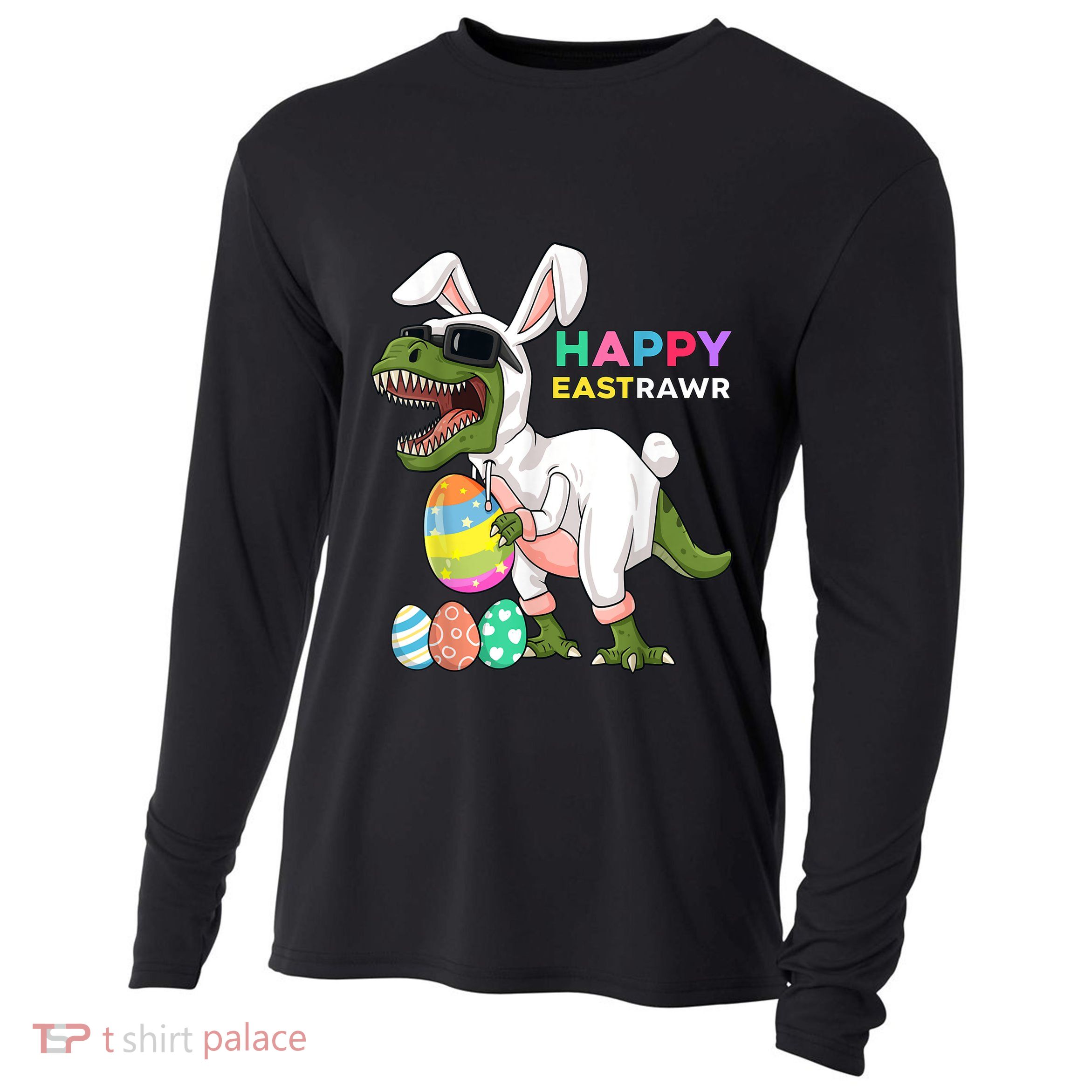 Happy Eastrawr T Rex Easter Bunny Dinosaur Eggs Boy kid Cooling Performance Long Sleeve Crew