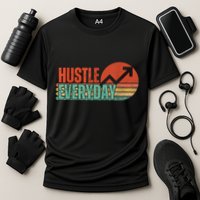 Hustle Everyday Work Hard Successful Entrepreneur Cooling Performance Crew T-Shirt