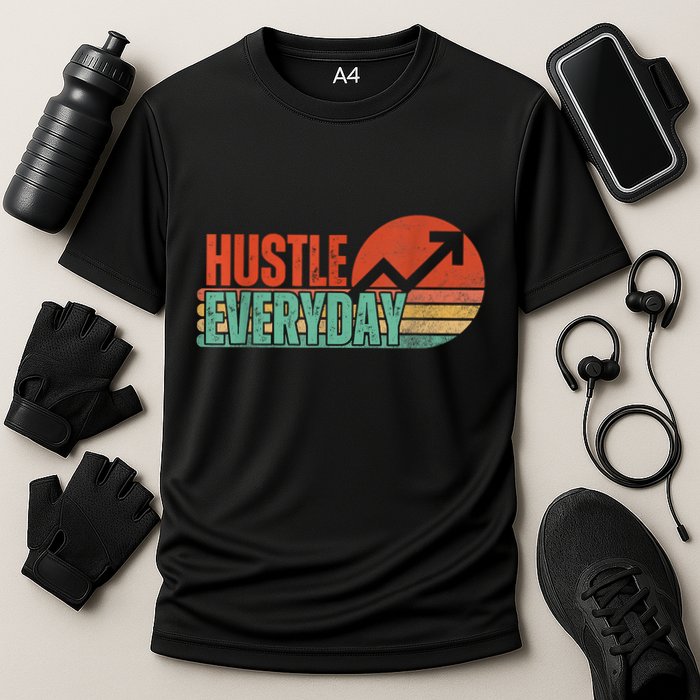 Hustle Everyday Work Hard Successful Entrepreneur Cooling Performance Crew T-Shirt
