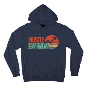 Hustle Everyday Work Hard Successful Entrepreneur Hoodie