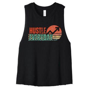 Hustle Everyday Work Hard Successful Entrepreneur Women's Racerback Cropped Tank