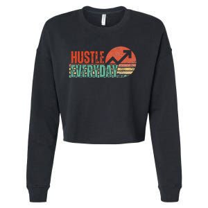 Hustle Everyday Work Hard Successful Entrepreneur Cropped Pullover Crew