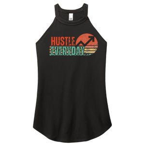 Hustle Everyday Work Hard Successful Entrepreneur Women's Perfect Tri Rocker Tank