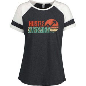 Hustle Everyday Work Hard Successful Entrepreneur Enza Ladies Jersey Colorblock Tee