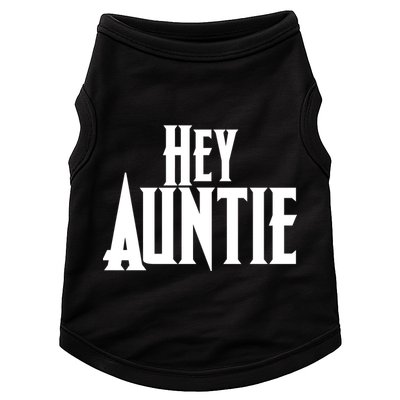 Hey Auntie  Doggie Tank