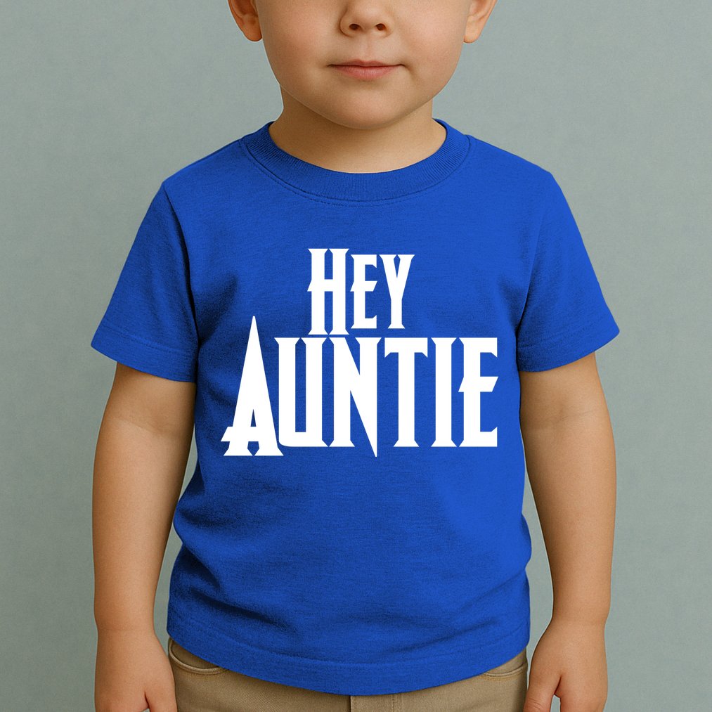 Hey Auntie  Toddler T-Shirt