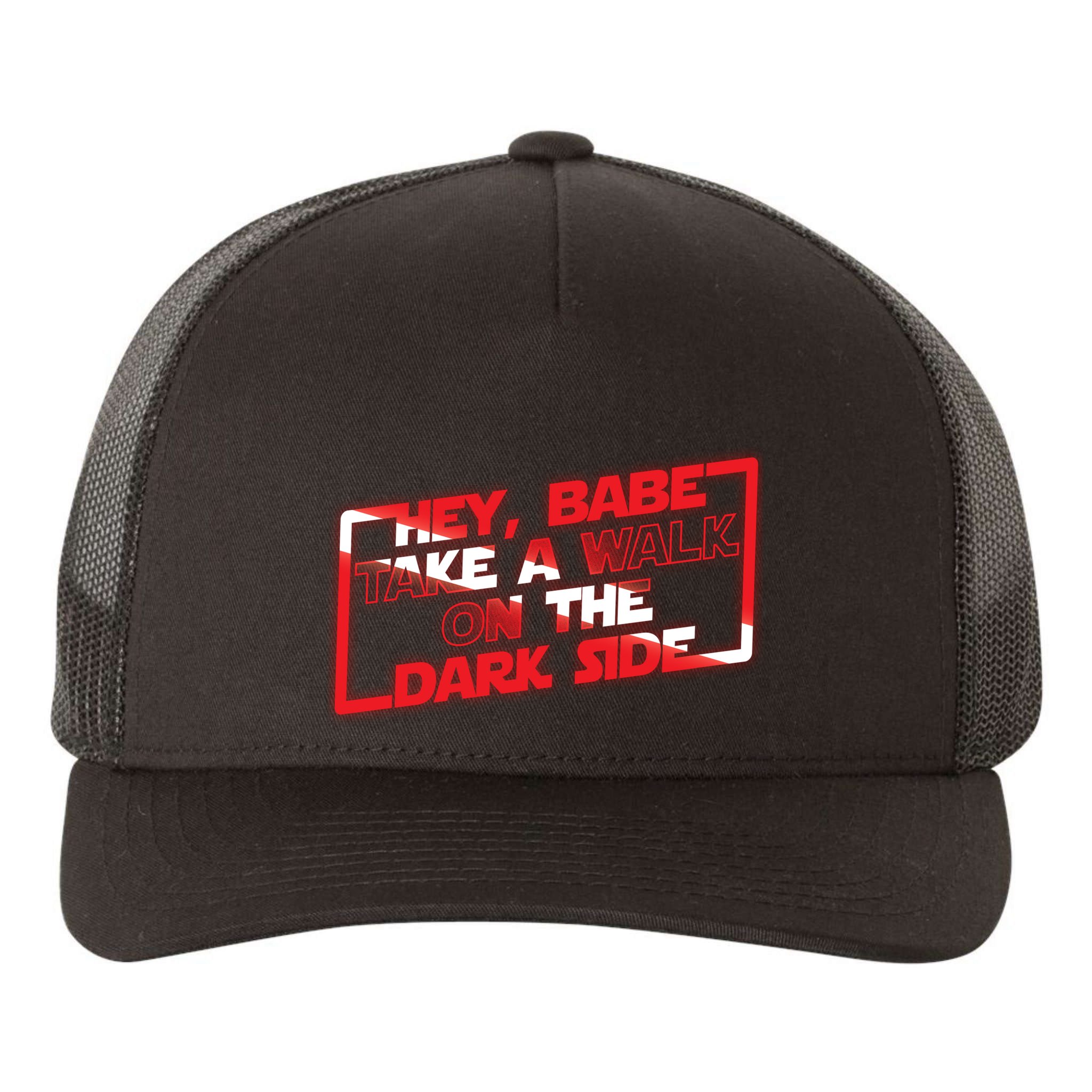 Hey Babe Take A Walk On The Dark Side Yupoong Adult 5-Panel Trucker Hat