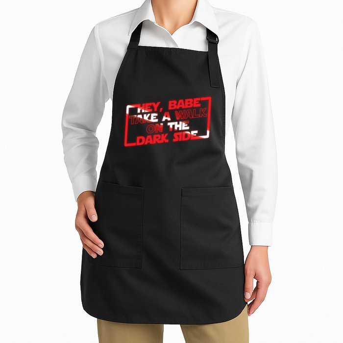Hey Babe Take A Walk On The Dark Side Apron