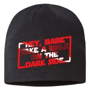 Hey Babe Take A Walk On The Dark Side Sustainable Beanie