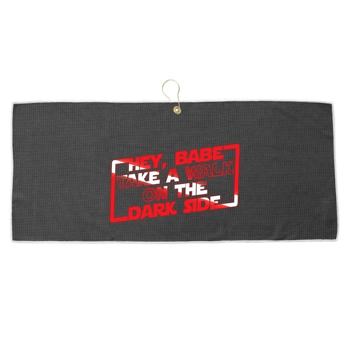 Hey Babe Take A Walk On The Dark Side Large Microfiber Waffle Golf Towel