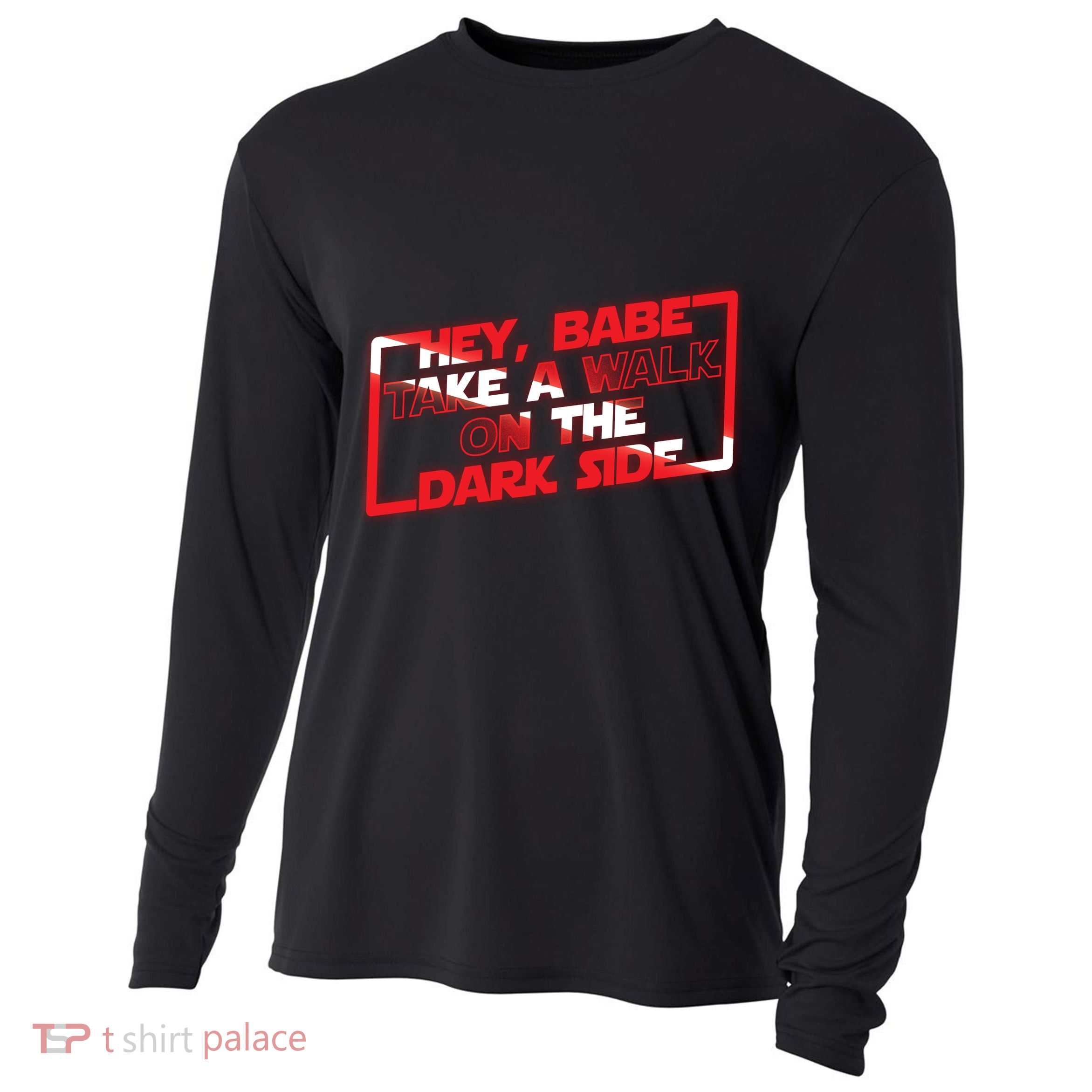 Hey Babe Take A Walk On The Dark Side Cooling Performance Long Sleeve Crew