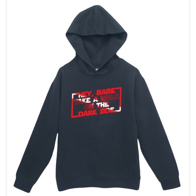 Hey Babe Take A Walk On The Dark Side Urban Pullover Hoodie