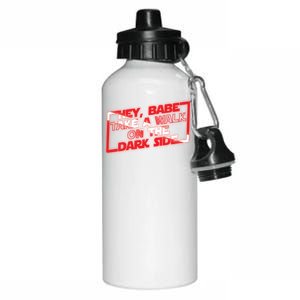 Hey Babe Take A Walk On The Dark Side Aluminum Water Bottle