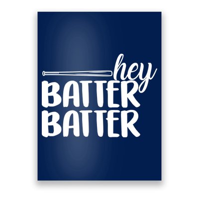 Hey Batter Batter Poster