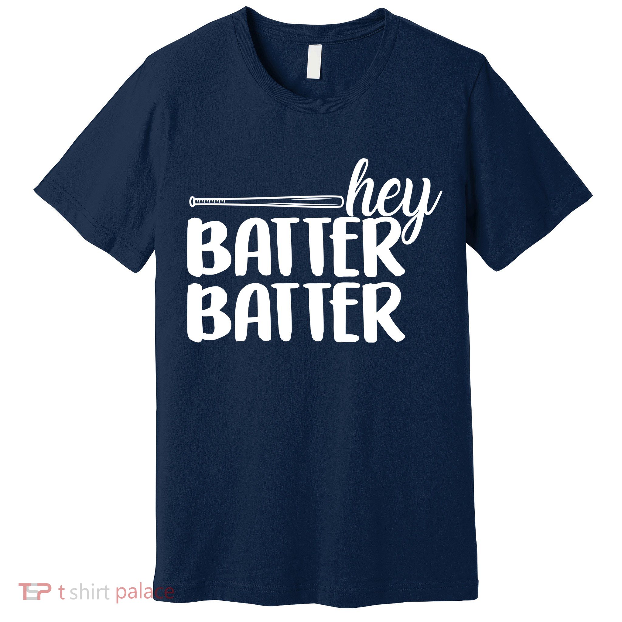 Hey Batter Batter Premium T-Shirt