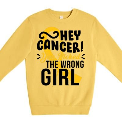 Hey Cancer You Picked The Wrong Girl Premium Crewneck Sweatshirt