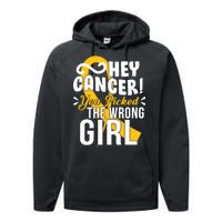 Hey Cancer You Picked The Wrong Girl Performance Fleece Hoodie