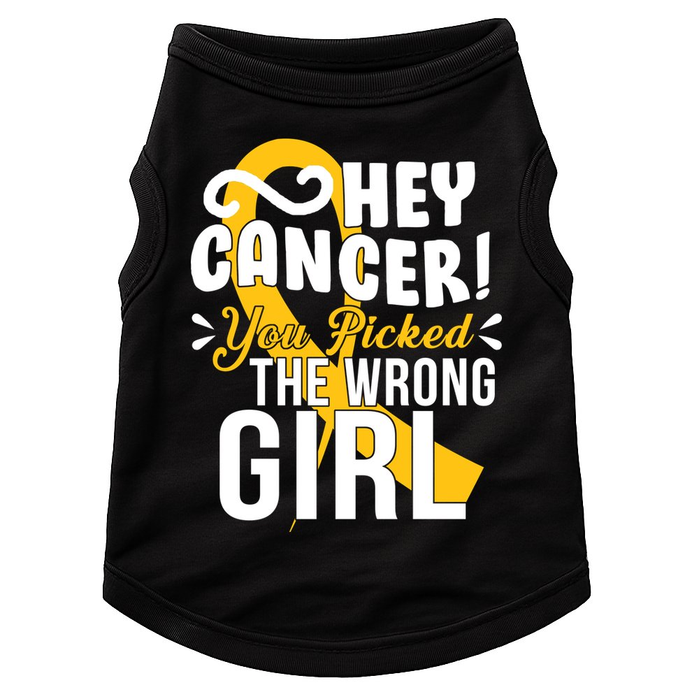 Hey Cancer You Picked The Wrong Girl Doggie Tank