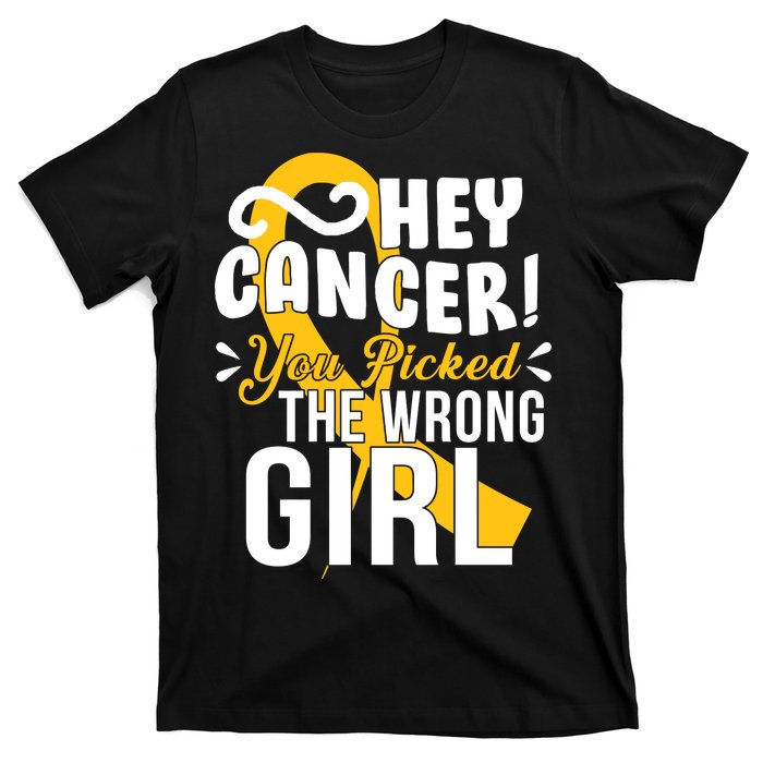 Hey Cancer You Picked The Wrong Girl T-Shirt