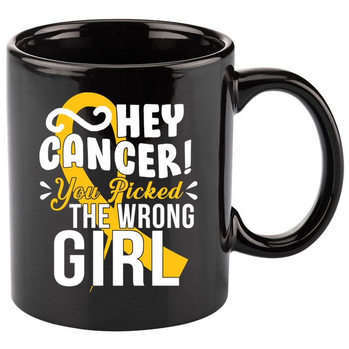 Hey Cancer You Picked The Wrong Girl 11oz C Handle Ceramic Mug