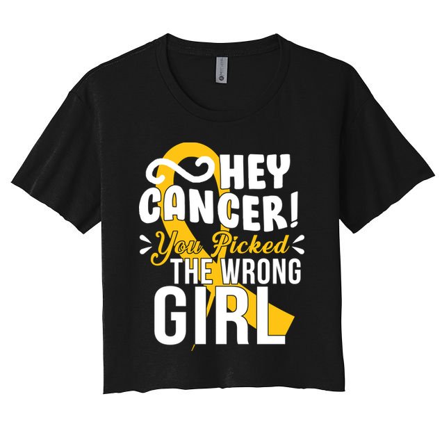 Hey Cancer You Picked The Wrong Girl Crop Top